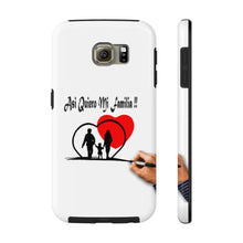 Tough Phone Cases, Asi quiero Mi Familia Collection