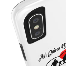 Tough Phone Cases, Asi quiero Mi Familia Collection