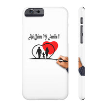 Slim Phone Cases, Asi Quiero Mi Familia Collection